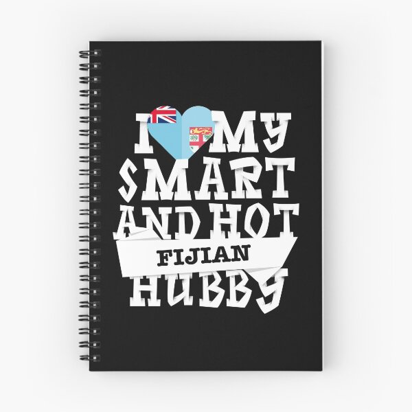 Item preview, I love my smart and hot Fijian husband designed and sold by Urosek.