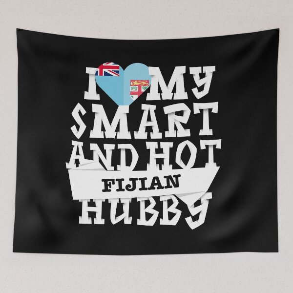 Item preview, I love my smart and hot Fijian husband designed and sold by Urosek.