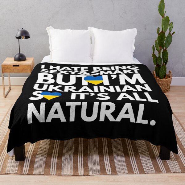 Item preview, Hate Being Sexy and Smart, But I am Ukrainian, It is All Natural. designed and sold by elhefe.