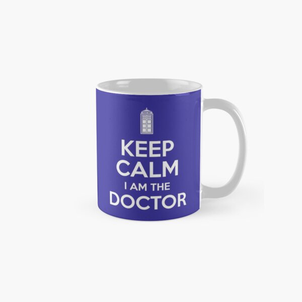 Keep Calm I Am The Doctor Classic Mug