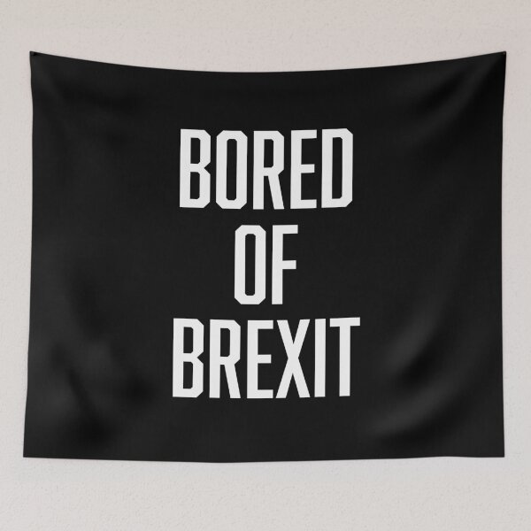 Artikelvorschau, Vom Brexit gelangweilt entworfen und verkauft von BoldPrint.