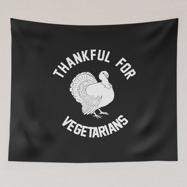 Item preview, Thankful for Vegetarians Turkey Lives Matter Thanksgiving gift designed and sold by alenaz.