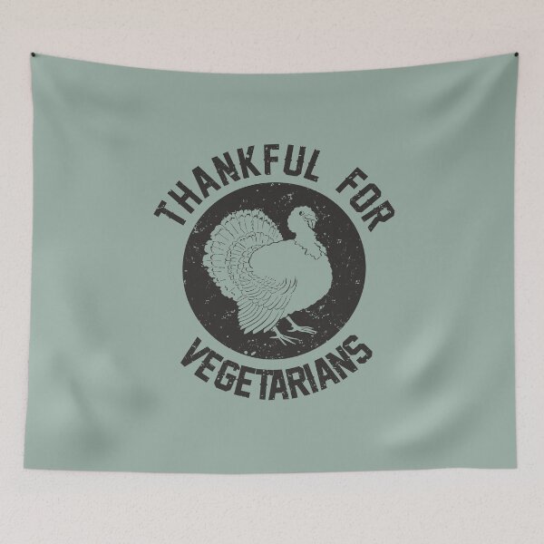Item preview, Vegan Thanksgiving Thankful for Vegetarians Turkey Lives Matter  designed and sold by alenaz.