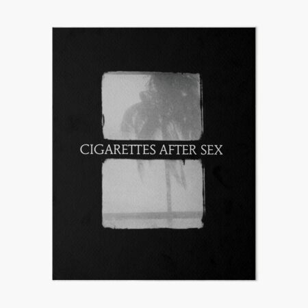 Cigarettes After Sex Wall Art | Redbubble