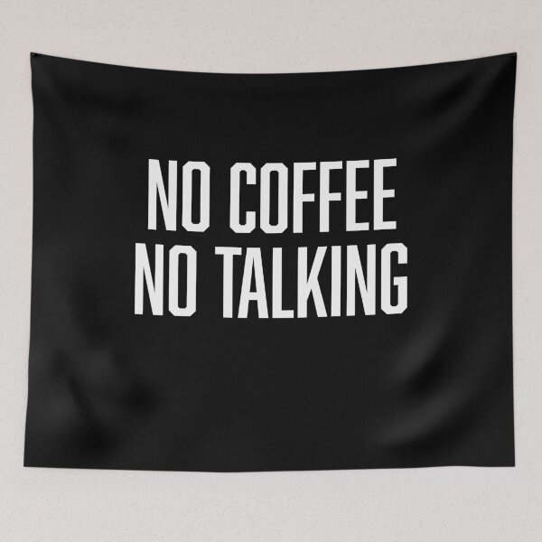 Item preview, No Coffee, No Talking designed and sold by BoldPrint.