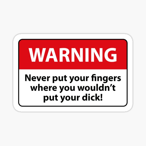 Attention - Do not put your fingers! Sticker