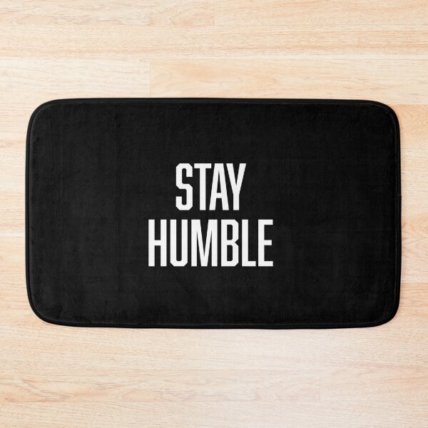 Item preview, Stay Humble designed and sold by BoldPrint.