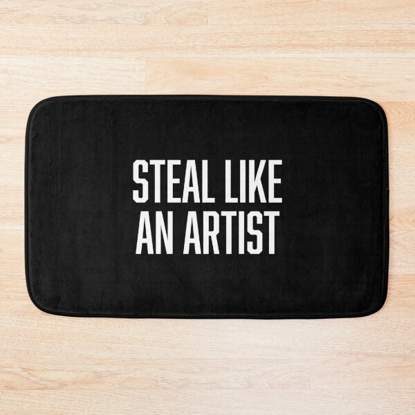 Item preview, Steal Like An Artist designed and sold by BoldPrint.