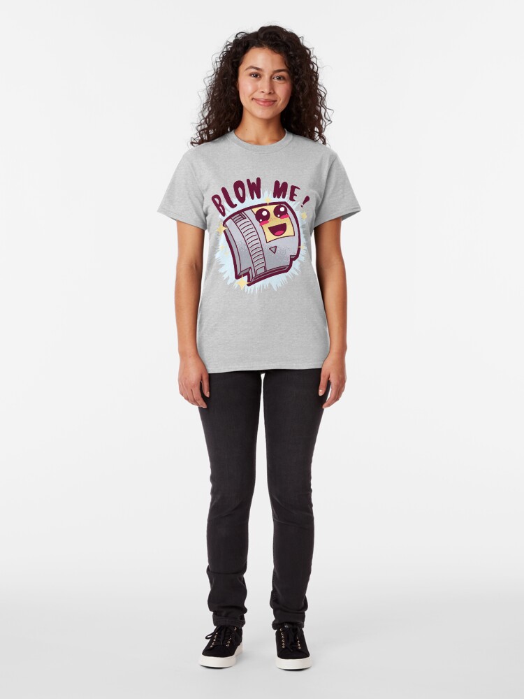 Alternate view of Blow Me ! Classic T-Shirt