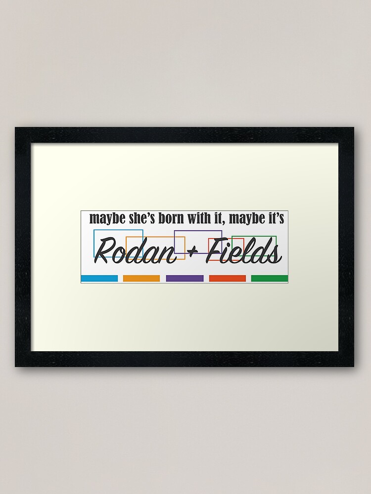 Alternate view of Rodan + Fields Born With It Framed Art Print