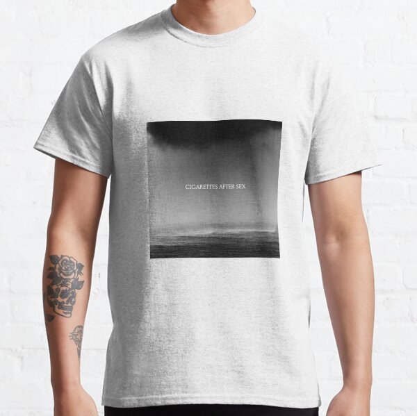 "Cry" von Zigaretten nach dem Sex Classic T-Shirt