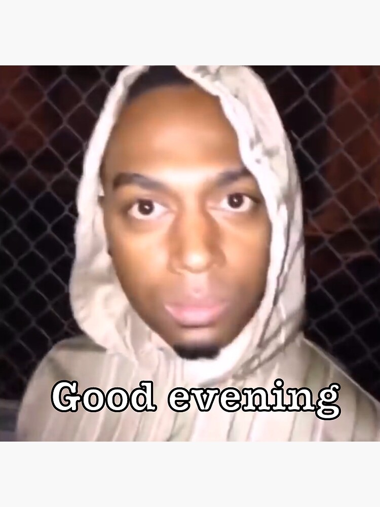 "Good evening vine sticker" Sticker for Sale by Ethanjbury Redbubble