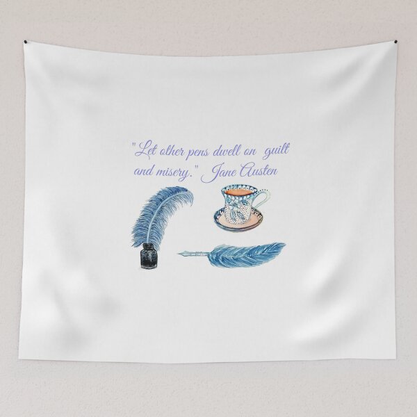 Item preview, Jane Austen Quote "Let other pens dwell on misery & guilt" designed and sold by MagentaRose.
