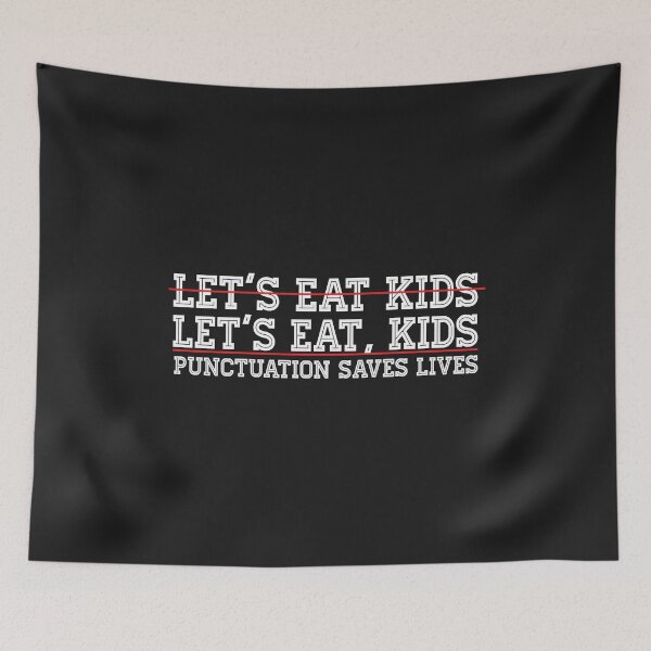 Item preview, Lets eat kids Funny English grammar lessons punctuation saves lives Great Teacher Gift  designed and sold by alenaz.