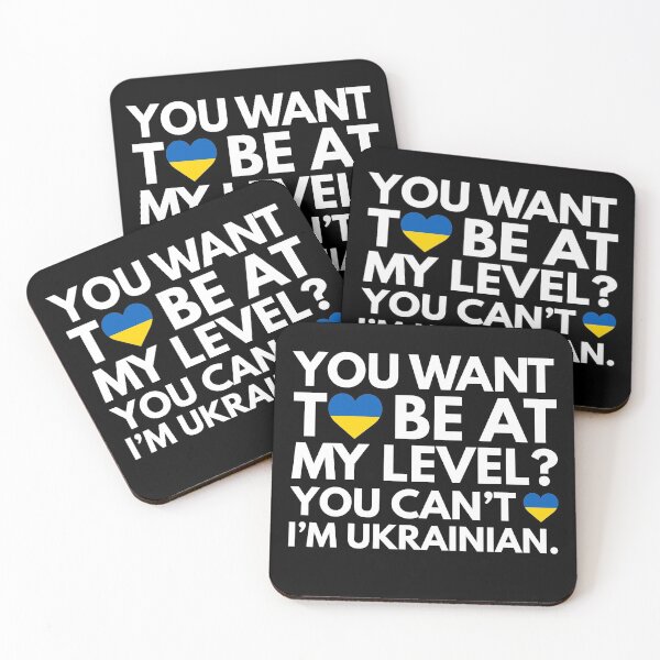 Item preview, You Want to Be at My Level? You Cant, I am Ukrainian. designed and sold by HelloFromAja.