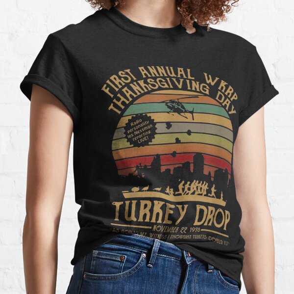 Premier largage annuel de la fête de la grâces organisée par WKRP en Turquie avec Les-Nessman T-shirt classique