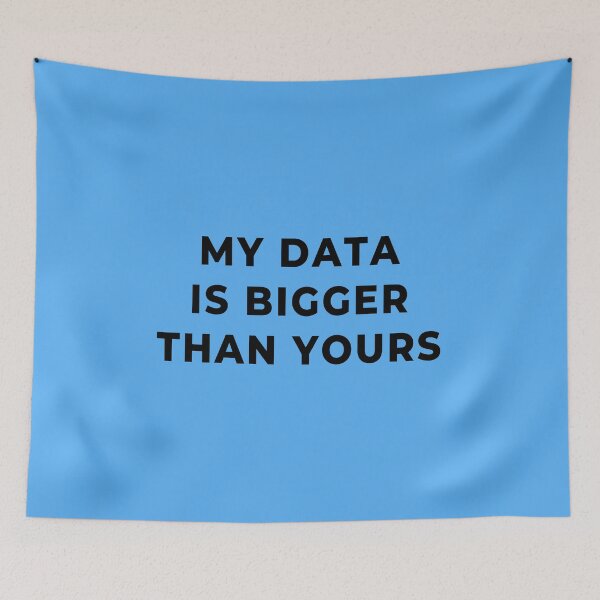 Item preview, My Data Is Bigger Than Yours: science joke  designed and sold by plumpjose.