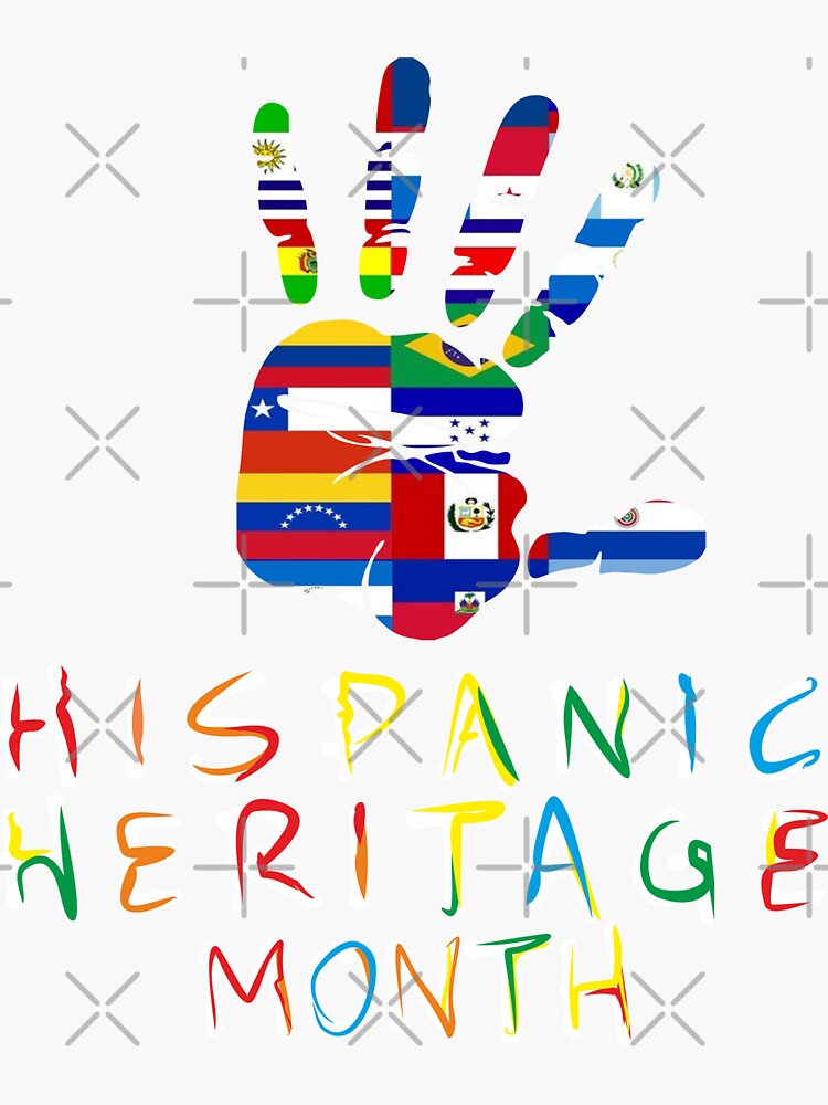 Hispanic Heritage Month All Latin Countries Flags Hand Print Pride Sticker For Sale By Alenaz 6429