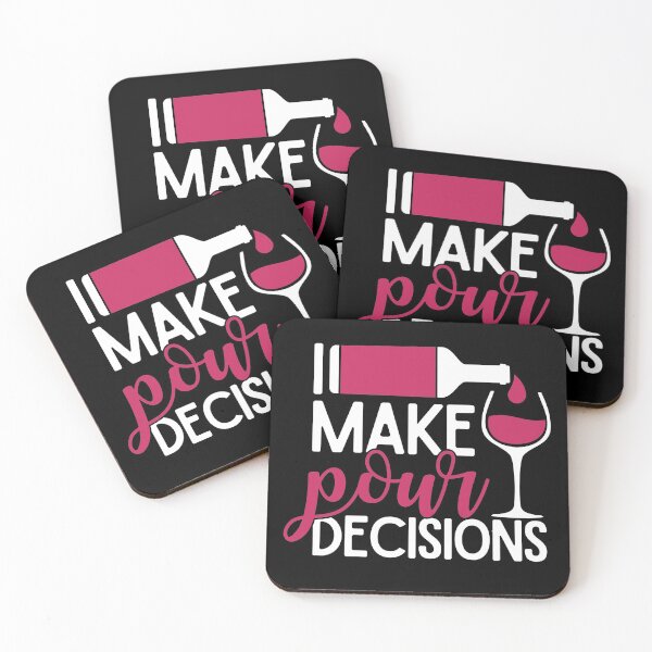 Item preview, I Make Pour Decisions designed and sold by starsdesigns.