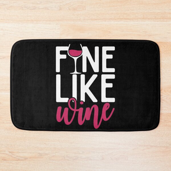 Item preview, Fine Like Wine designed and sold by starsdesigns.
