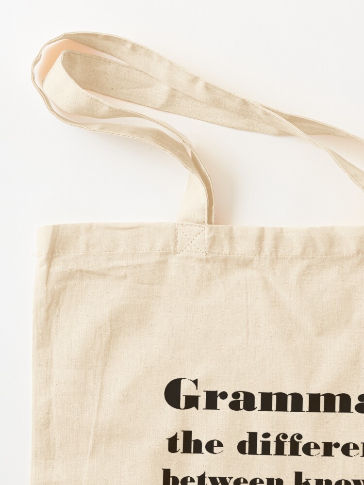 Alternate view of Grammar: The Difference Between Your and You're Tote Bag