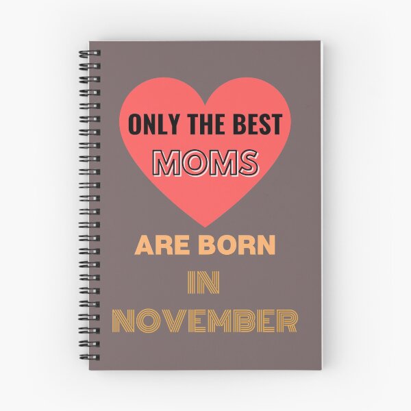 Item preview,  Only The Best Moms Are Born In November Fun Ajusté Birthday Anniversaire  designed and sold by Sandydesign.
