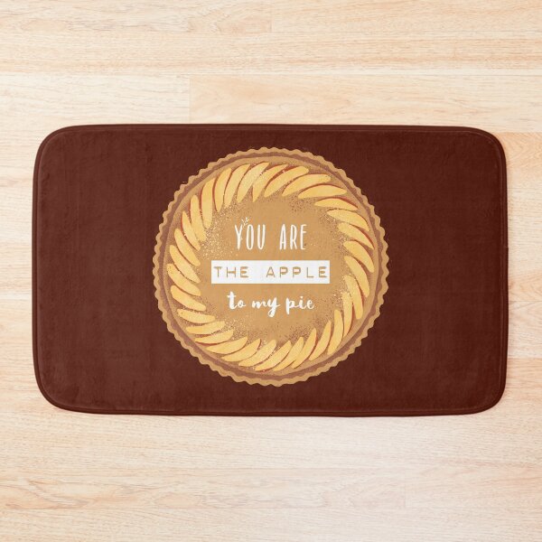 Item preview, You are the Apple to my pie designed and sold by bubbliciousart.