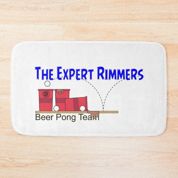 Item preview, The Expert Rimmers - Beer Pong Team designed and sold by crazy-s-factory.