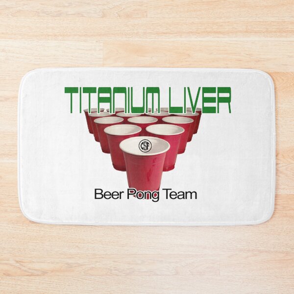 Item preview, Titanium Liver - Beer Pong Team designed and sold by crazy-s-factory.