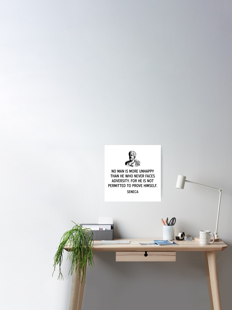 Poster Citation Inspirante Sur Le Stoicisme Sur L Adversite Par Seneque Par Jutulen Redbubble