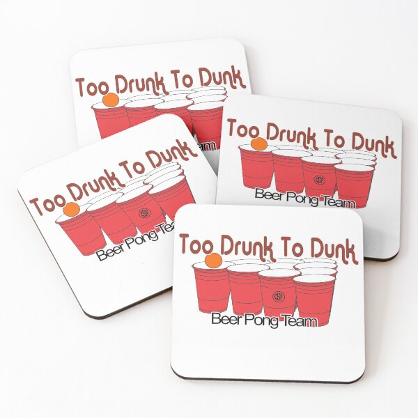 Item preview, Too Drunk To Dunk - Beer Pong Team designed and sold by crazy-s-factory.