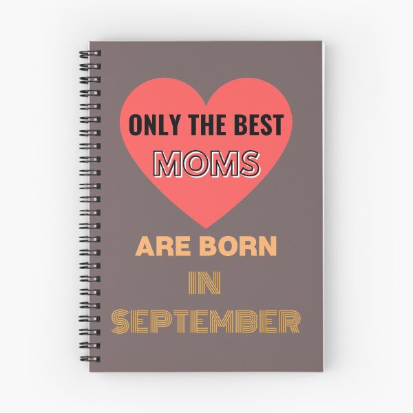 Item preview, Only The Best Moms Are Born In September Fun Ajusté Birthday Anniversaire  designed and sold by Sandydesign.