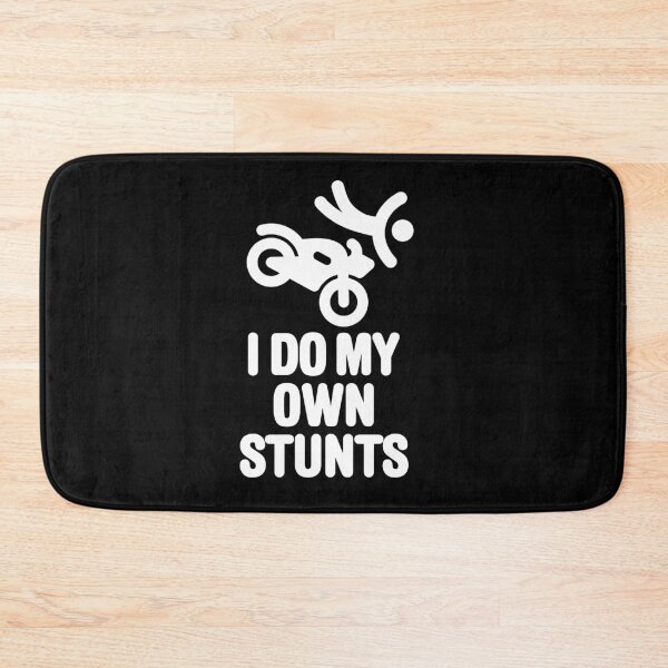 Item preview, I do my own stunts funny motorcycle, cruiser biker designed and sold by LaundryFactory.