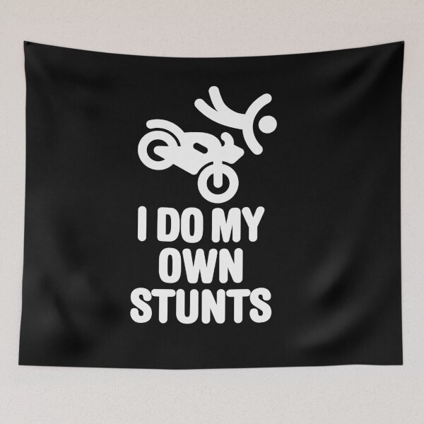 Item preview, I do my own stunts funny motorcycle, cruiser biker designed and sold by LaundryFactory.