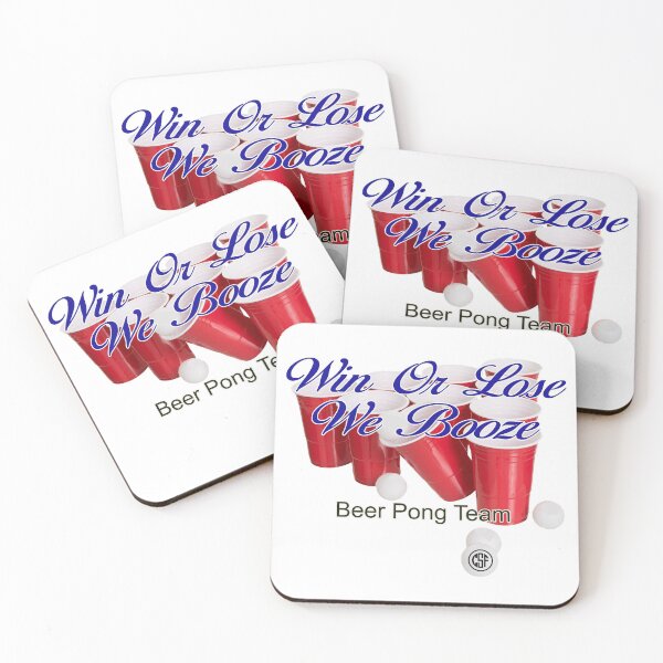 Item preview, Win Or Lose We Booze - Beer Pong Team designed and sold by crazy-s-factory.