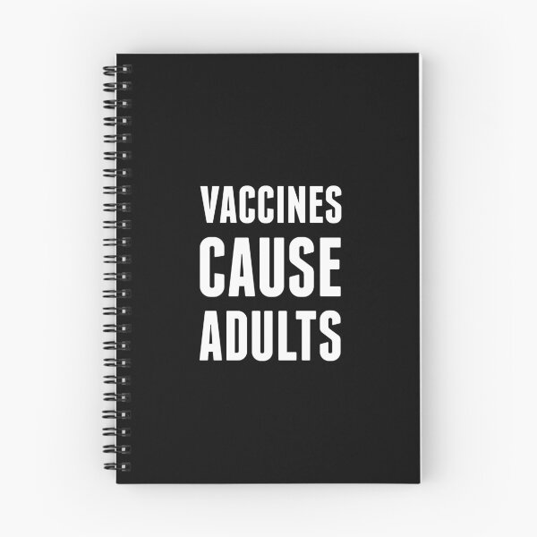 Item preview, Vaccines Cause Adults designed and sold by Yipptee Shirts.