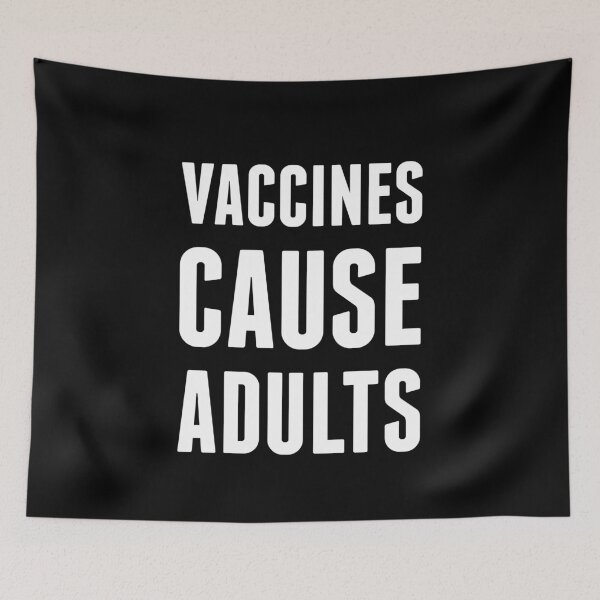 Item preview, Vaccines Cause Adults designed and sold by Yipptee Shirts.