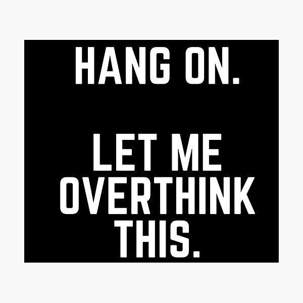 Item preview, Hang On Let Me Overthink This - Introvert Gift Introverted Anxiety Introverts Unite Introverted Humor Introverts Gift Introvert Gift Anxiety designed and sold by thedangernoodle.