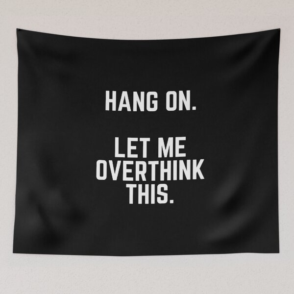 Item preview, Hang On Let Me Overthink This - Introvert Gift Introverted Anxiety Introverts Unite Introverted Humor Introverts Gift Introvert Gift Anxiety designed and sold by thedangernoodle.