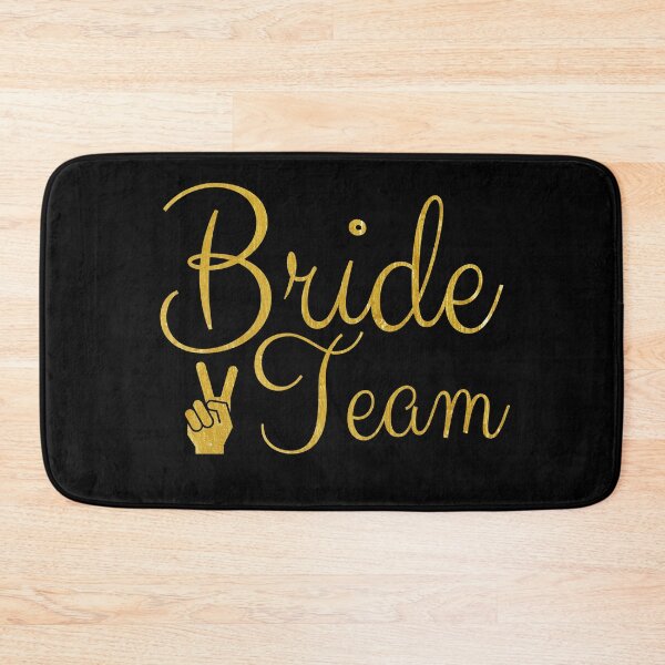 Item preview, Bride Team "Gold Party" designed and sold by KateMarc.