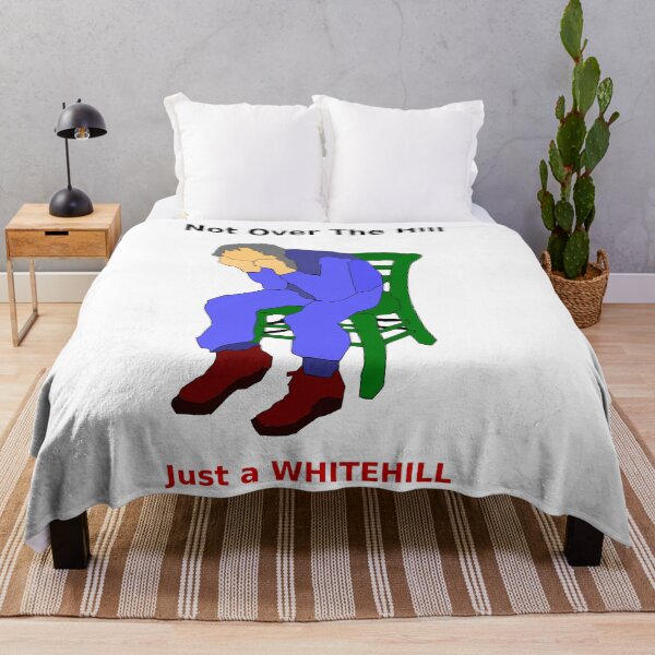 Item preview, Not Over the HIll Just a Whitehill designed and sold by awhitehill.