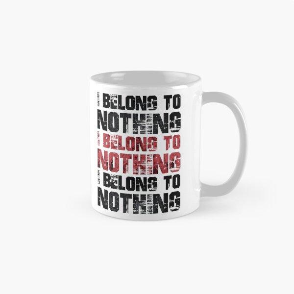 Item preview, I Belong To Nothing designed and sold by RAWWR.