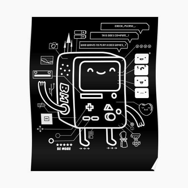 BE MORE BMO Poster