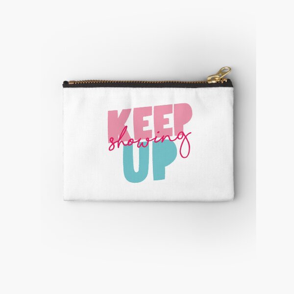 Item preview, Keep Showing Up designed and sold by MotivatedType.