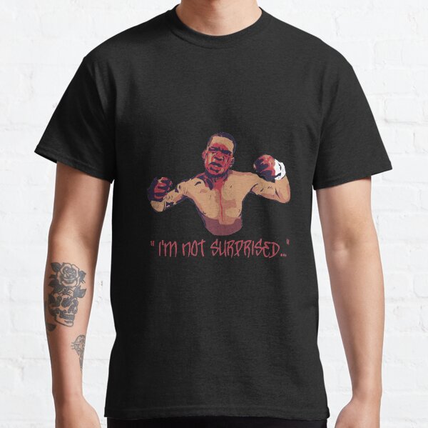 Item preview, Nate Diaz I'm not surprised designed and sold by bibinik.