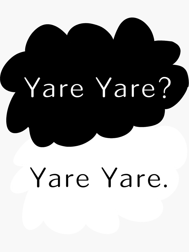 "Yare Yare? Yare Yare." Sticker by jezlve | Redbubble