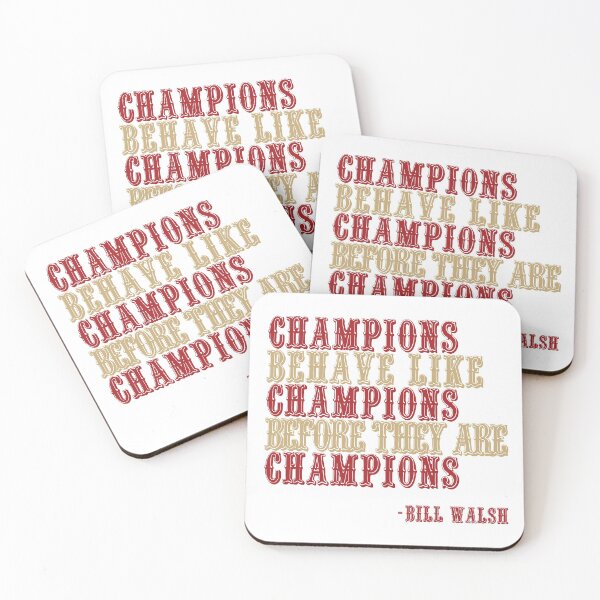 Item preview, Champions Behave Like Champions Before They Are Champions designed and sold by RipRock81.