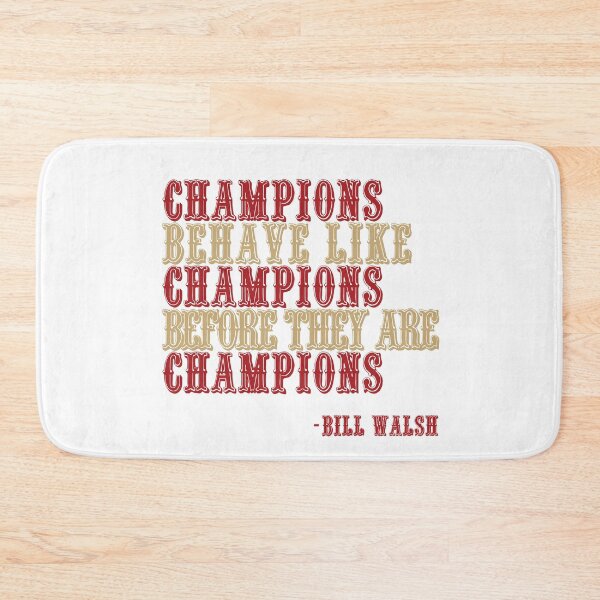 Item preview, Champions Behave Like Champions Before They Are Champions designed and sold by RipRock81.