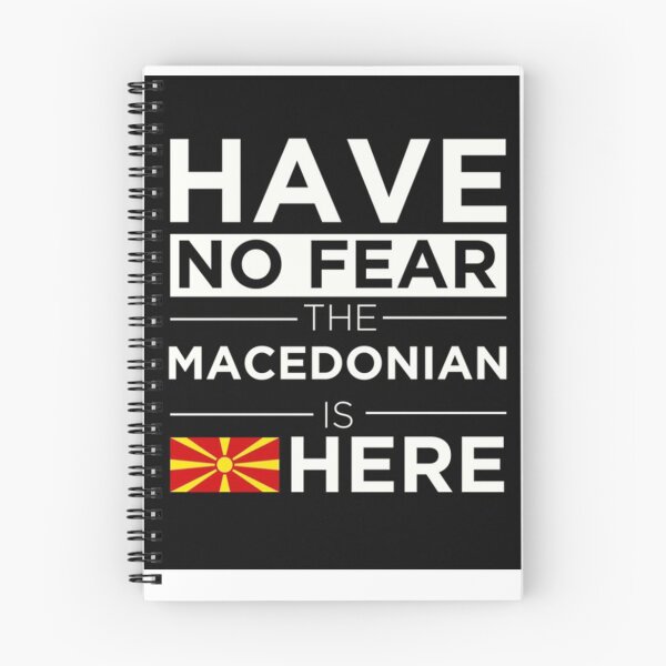 Item preview, HAVE NO FEAR THE MACEDONIAN IS HERE designed and sold by wheppa.