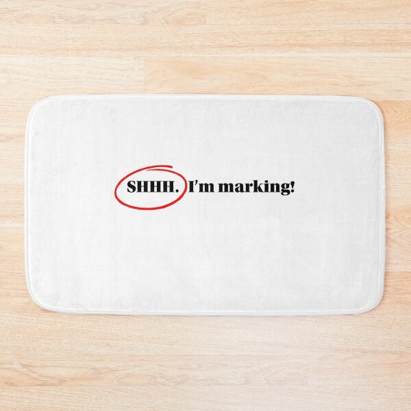 Item preview, SHHHH. I'm Marking! designed and sold by alydee.